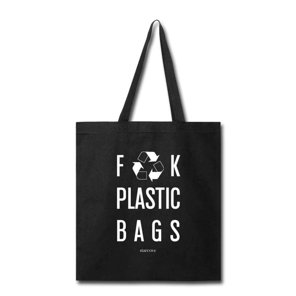 Fuck Plastic Bags, Tote Bag Recycle & Reuse, Funny No Plastic Free Shrink Plastic Environment Awareness Activist Cotton Canvas Tote Bag