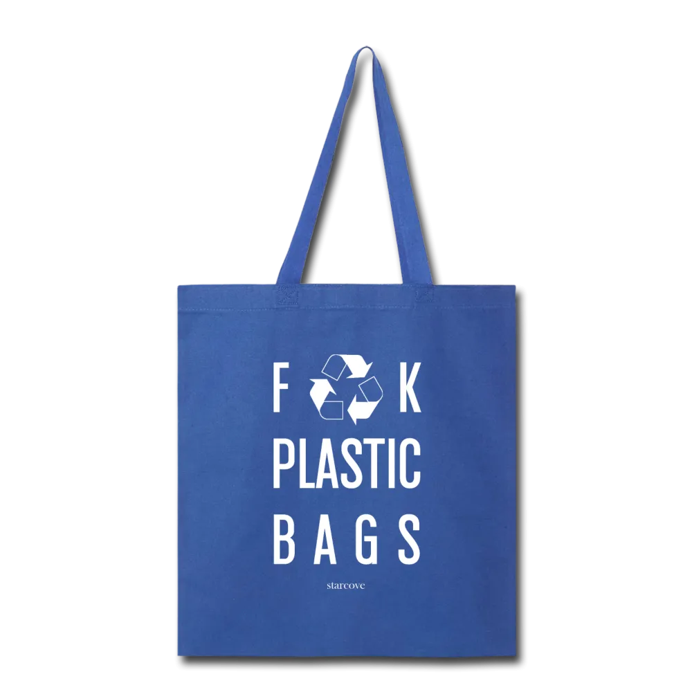 Fuck Plastic Bags, Tote Bag Recycle & Reuse, Funny No Plastic Free Shrink Plastic Environment Awareness Activist Cotton Canvas Tote Bag